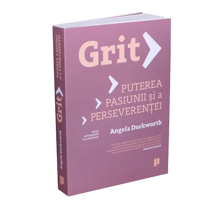 Grit. Editia revizuita - Angela Duckworth Grit. Editia revizuita - Angela Duckworth