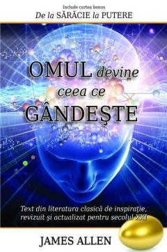 Omul devine ceea ce gândește